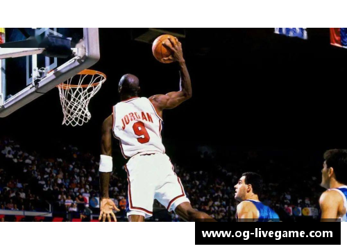乔丹NBA辉煌时刻集锦：经典比赛视频回顾